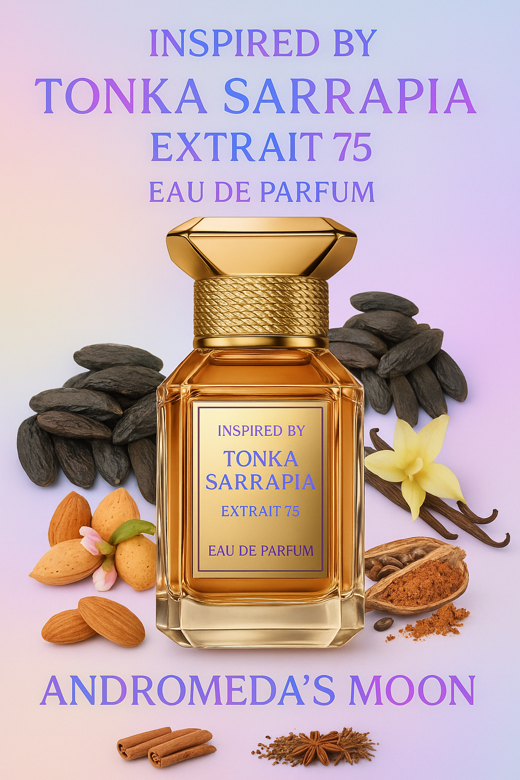 Andromeda's Inspired by Tonka Sarrapia Extrait 75 Eau De Parfum