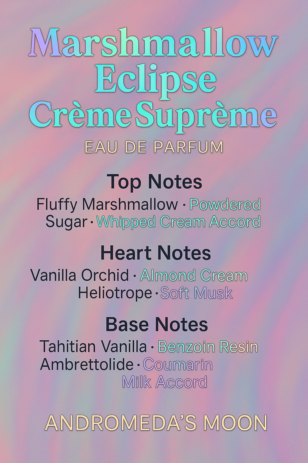 Andromeda's Marshmallow Eclipse Crème Suprême Eau De Parfum