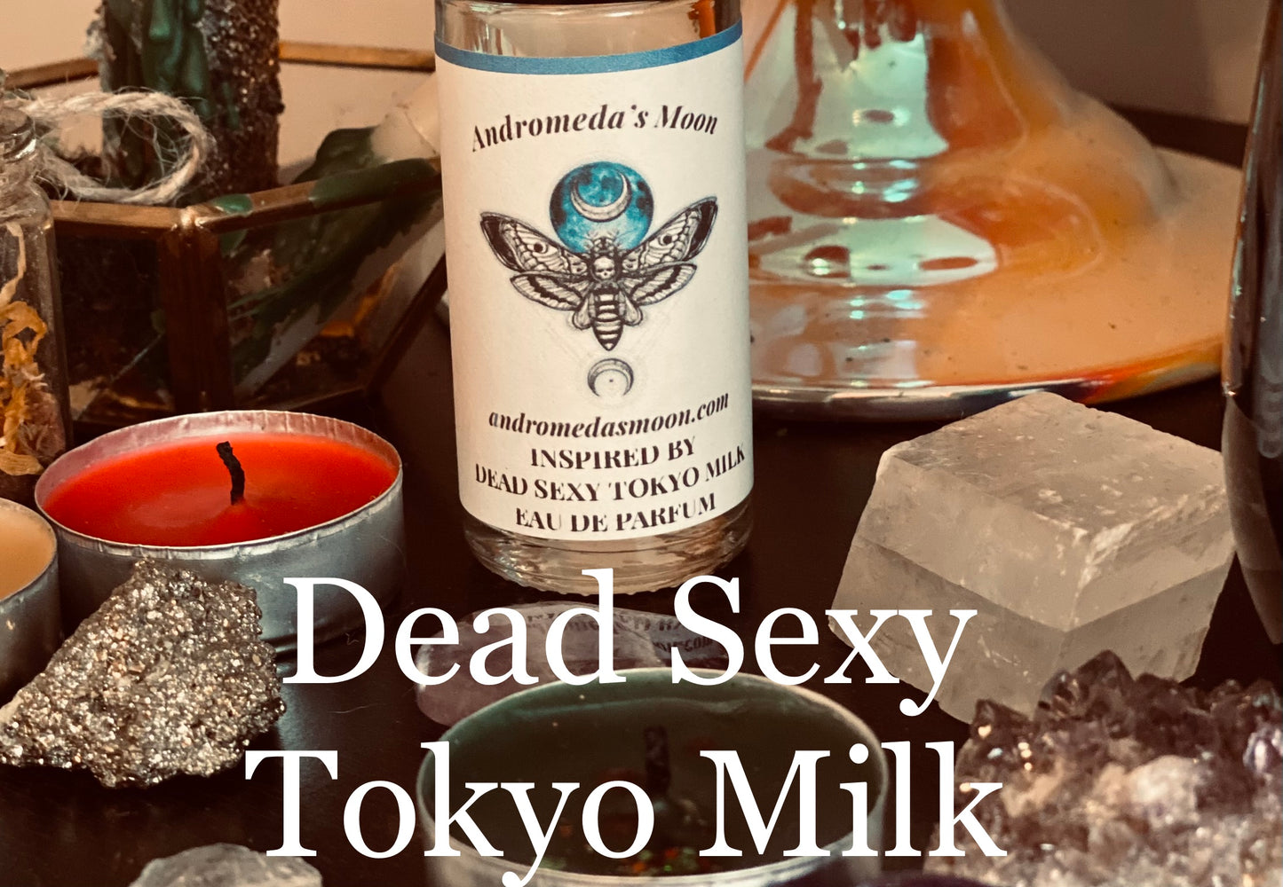 Inspired by Dead Sexy Eau De Parfum Tokyo Milk